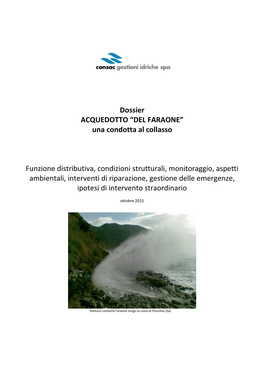 Dossier ACQUEDOTTO “DEL FARAONE” Una Condotta Al Collasso