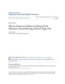 African American Culture in Historical Art Museums: Remembering a Buried Tragic Past Lana Sarkisian Chapman University, Sarki113@Mail.Chapman.Edu