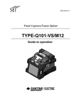 TYPE-Q101-VS/M12 Guide to Operation