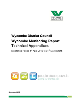 Wycombe Monitoring Report Technical Appendices Monitoring Period 1St April 2013 to 31St March 2015