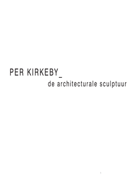 PER KIRKEBY De Architecturale Sculptuur