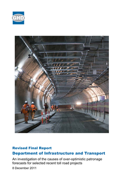 An Investigation of the Causes of Over-Optimistic Patronage Forecasts for Selected Recent Toll Road Projects 8 December 2011