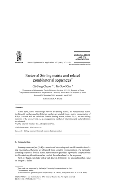 Factorial Stirling Matrix and Related Combinatorial Sequences