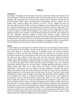 SIRACUSA Introduction According to Thucydides, the Greek Colony of Syracuse, South-West of Sicily, Was Founded on the Island O