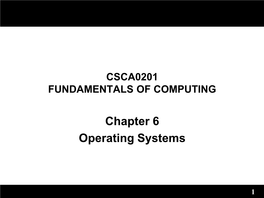 Chapter 6 Operating Systems