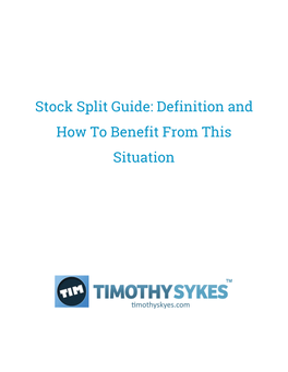 Stock Split Guide: Definition and How to Benefit from This Situation