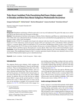 Ticks (Acari: Ixodidae) Ticks Parasitizing Red Foxes (Vulpes Vulpes) in Slovakia and New Data About Subgenus Pholeoixodes Occurrence