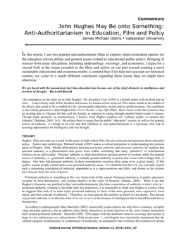 John Hughes May Be Onto Something: Anti-Authoritarianism in Education, Film and Policy James Michael Iddins ‚ Valparaiso University