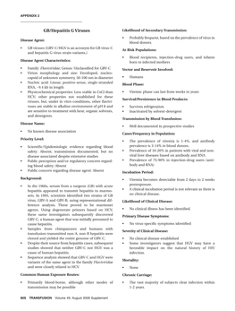 GB/Hepatitis G Viruses Likelihood of Secondary Transmission: • Probably Frequent, Based on the Prevalence of Virus in Disease Agent: Blood Donors