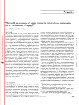 Vitamin K, an Example of Triage Theory: Is Micronutrient Inadequacy Linked to Diseases of Aging?1–3