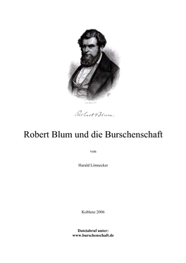 Robert Blum Und Die Burschenschaft