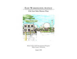 EAST WASHINGTON AVENUE Old East Side Master Plan