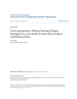 Atlantic Herring (Clupea Harengus) As a Case Study for Time Series Analysis and Historical Data Emily Klein University of New Hampshire, Durham