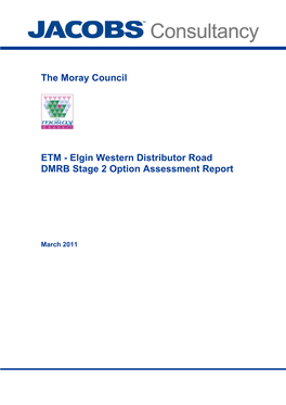 Elgin Western Distributor Road DMRB Stage 2 Option Assessment Report