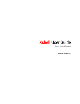 Xshell User Guide Secure Terminal Emualtor