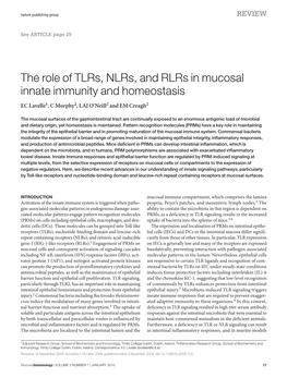 The Role of Tlrs, Nlrs, and Rlrs in Mucosal Innate Immunity and Homeostasis