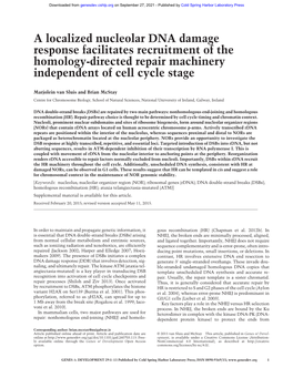 A Localized Nucleolar DNA Damage Response Facilitates Recruitment of the Homology-Directed Repair Machinery Independent of Cell Cycle Stage