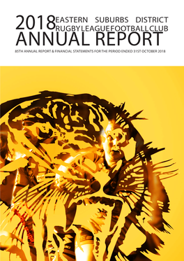 Annual Report 85Th Annual Report & Financial Statements for the Period Ended 31St October 2018 2018 Annual Report