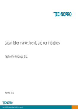 Japan Labor Market Trends and Our Initiatives