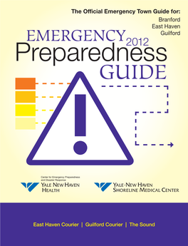 Emergency Town Guide For: Branford East Haven EMERGENCY Guilford Preparedness2012 GUIDE