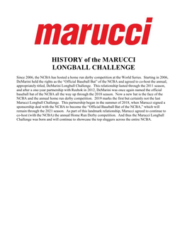 HISTORY of the MARUCCI LONGBALL CHALLENGE