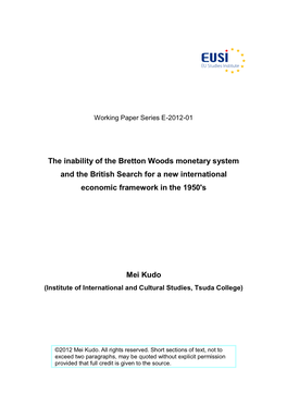 The Inability of the Bretton Woods Monetary System and the British Search for a New International Economic Framework in the 1950'S