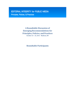 A Roundtable Discussion of Emerging Recommendations for Principles, Policies, and Practices Roundtable Participants