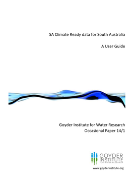 SA Climate Ready Data for South Australia a User Guide Goyder