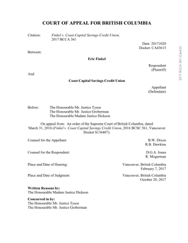 Finkel V. Coast Capital Savings Credit Union, 2017 BCCA 361 Date: 20171020 Docket: CA43613 Between: Eric Finkel Respondent (Plaintiff) And