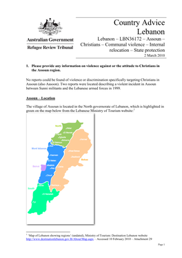 Country Advice Lebanon Lebanon – LBN36172 – Assoun – Christians – Communal Violence – Internal Relocation – State Protection 2 March 2010