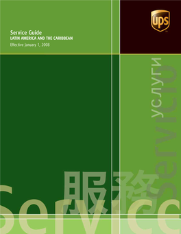 Service Guide LATIN AMERICA and the CARIBBEAN Effective January 1, 2008 TABLE of CONTENTS 1