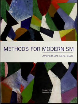 Methods for Modernism: American Art, 1876-1925