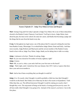 Joining Craig and I for Today's Episode Is Judge Troy Odom. He Is One of Three Chancellors Elected to the Rankin County Chancery Court Bench