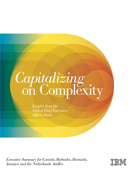 Executive Summary for Canada, Barbados, Bermuda, Jamaica and the Netherlands Antilles 2 Capitalizing on Complexity