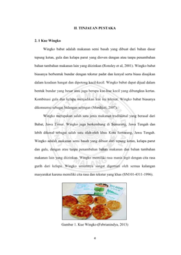 II. TINJAUAN PUSTAKA 2. 1 Kue Wingko Wingko Babat Adalah