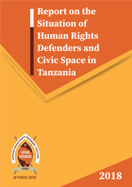 THRDC's Report on the Situation of Human Rights Defenders in Tanzania