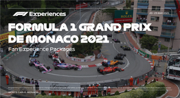 FORMULA 1 GRAND PRIX DE MONACO 2021 Fan Experience Packages