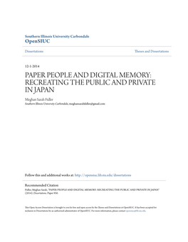 RECREATING the PUBLIC and PRIVATE in JAPAN Meghan Sarah Fidler Southern Illinois University Carbondale, Meghansarahfidler@Gmail.Com