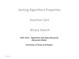 Sorting Algorithms Properties Insertion Sort Binary Search