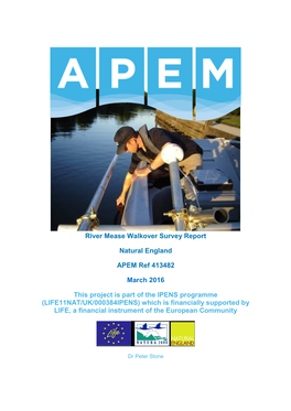 River Mease Walkover Survey Report Natural England APEM Ref 413482 March 2016 This Project Is Part of the IPENS Programme (LIFE1