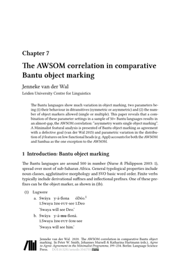 Chapter 7 the AWSOM Correlation in Comparative Bantu Object Marking Jenneke Van Der Wal Leiden University Centre for Linguistics