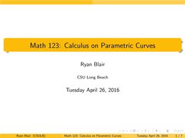 Math 123: Calculus on Parametric Curves