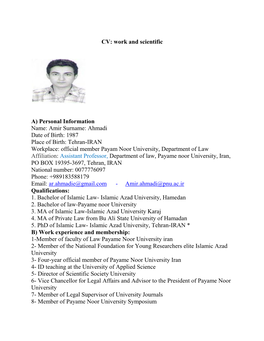 CV: Work and Scientific A) Personal Information Name: Amir Surname