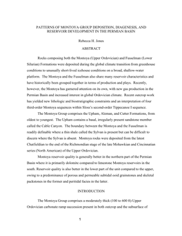 1 PATTERNS of MONTOYA GROUP DEPOSITION, DIAGENESIS, and RESERVOIR DEVELOPMENT in the PERMIAN BASIN Rebecca H. Jones ABSTRACT