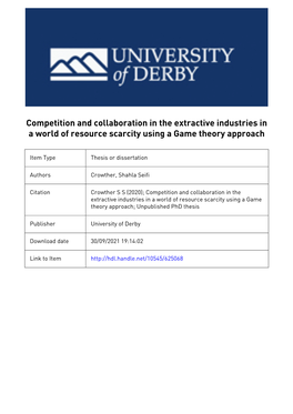 UNIVERSITY of DERBY Competition and Collaboration in the Extractive Industries in a World of Resource Scarcity Using a Game Theo