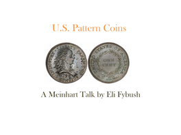 U.S. Pattern Coins