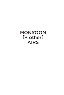 MONSOON [+ Other] AIRS PREFACE