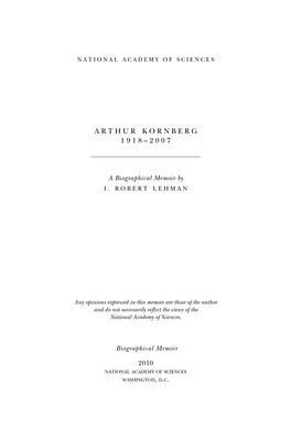Arthur Kornberg 1 9 1 8 – 2 0 0 7