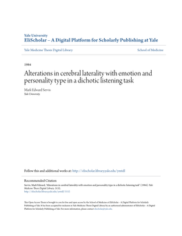 Alterations in Cerebral Laterality with Emotion and Personality Type in a Dichotic Listening Task Mark Edward Servis Yale University