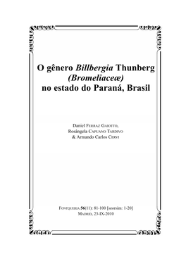 O Gênero Billbergia Thunberg (Bromeliaceæ) No Estado Do Paraná, Brasil